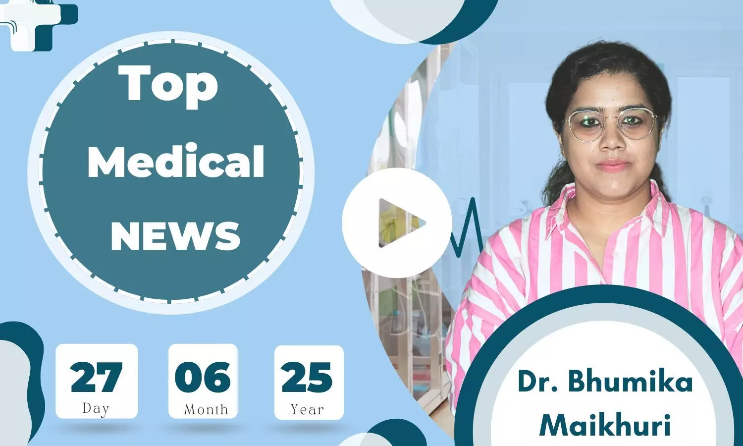 Read more about the article Medical Bulletin 27/Jun/2025