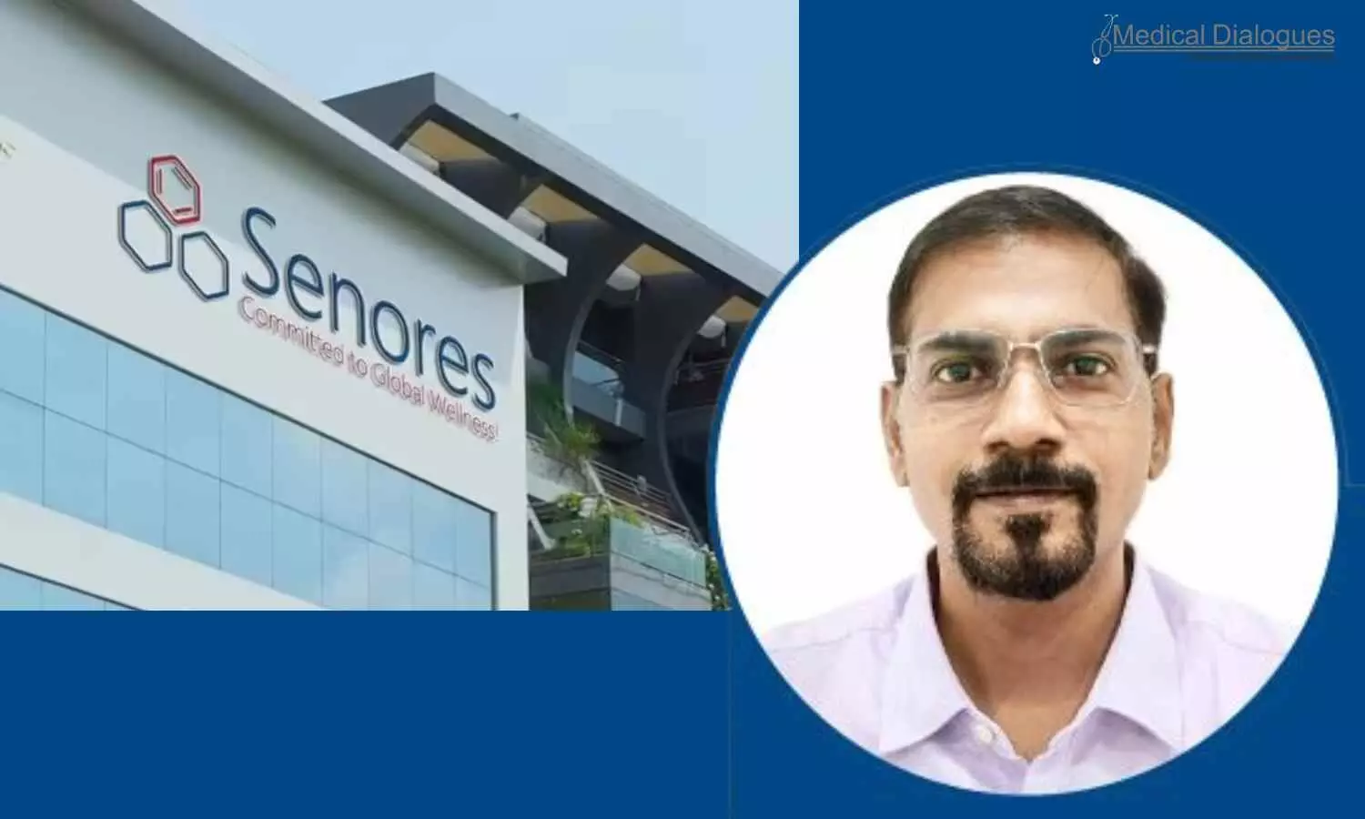 You are currently viewing Senores Pharma names Manohar Lalge as President – RnD