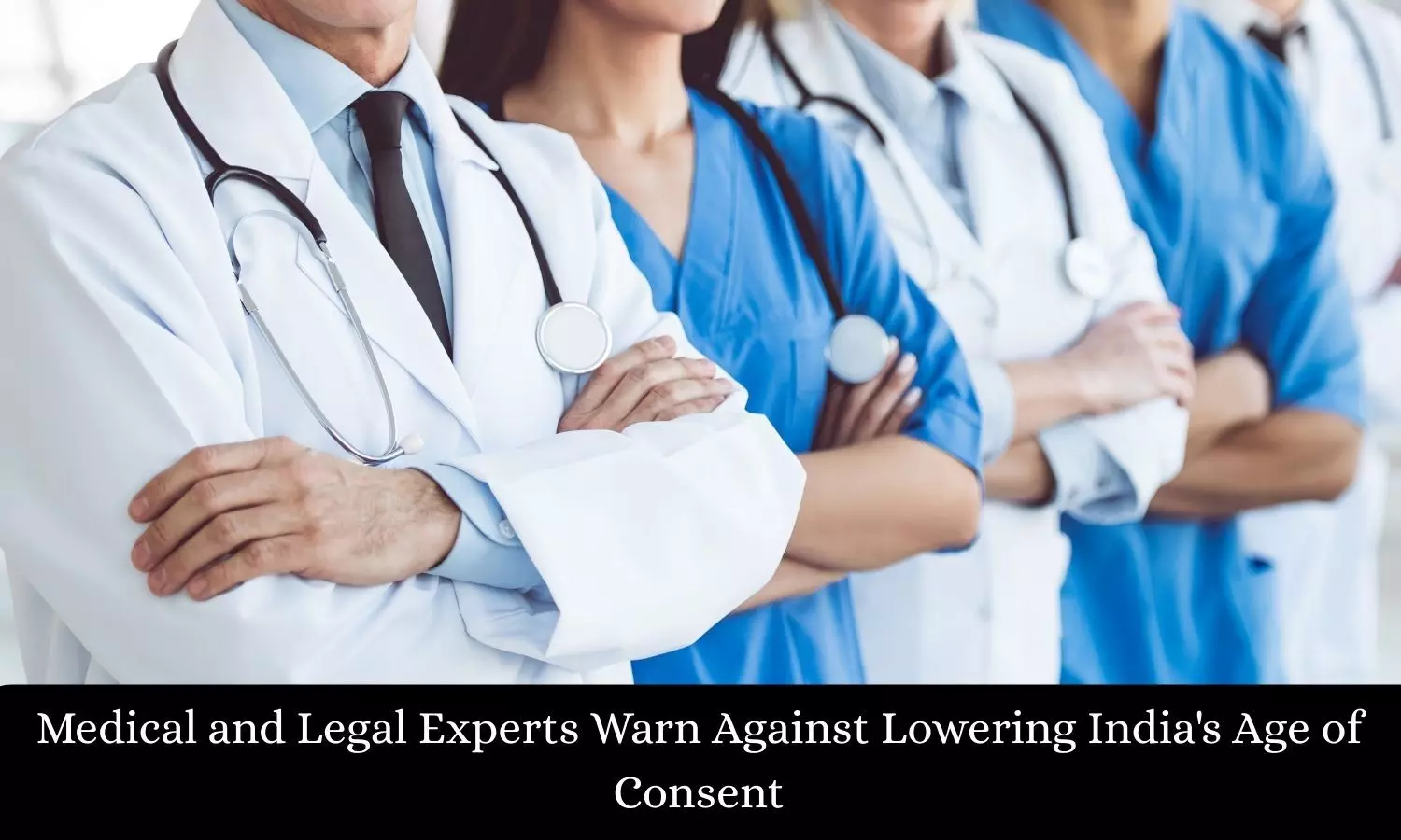 Read more about the article Doctors, Legal Experts oppose Lowering Age of Consent