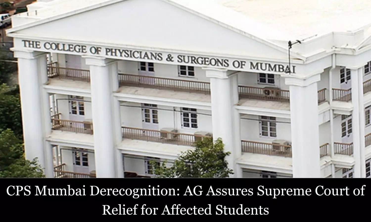 You are currently viewing CPS Mumbai Derecognition: AG Assures Supreme Court of Relief for Affected Students