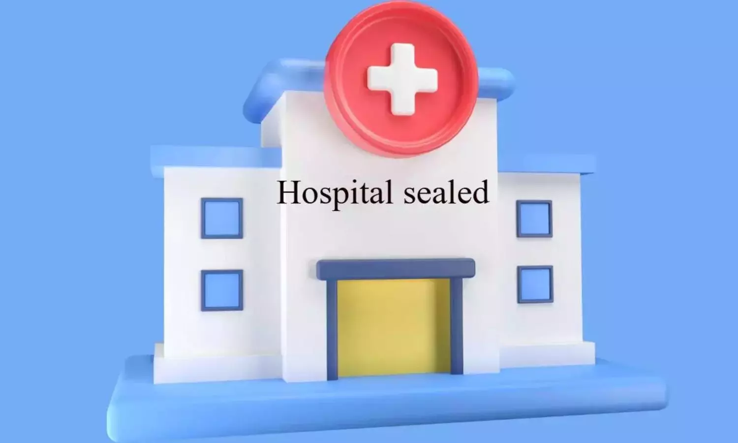You are currently viewing Jabalpur Health Dept cancels registration of 5 hospitals, 121 clinics