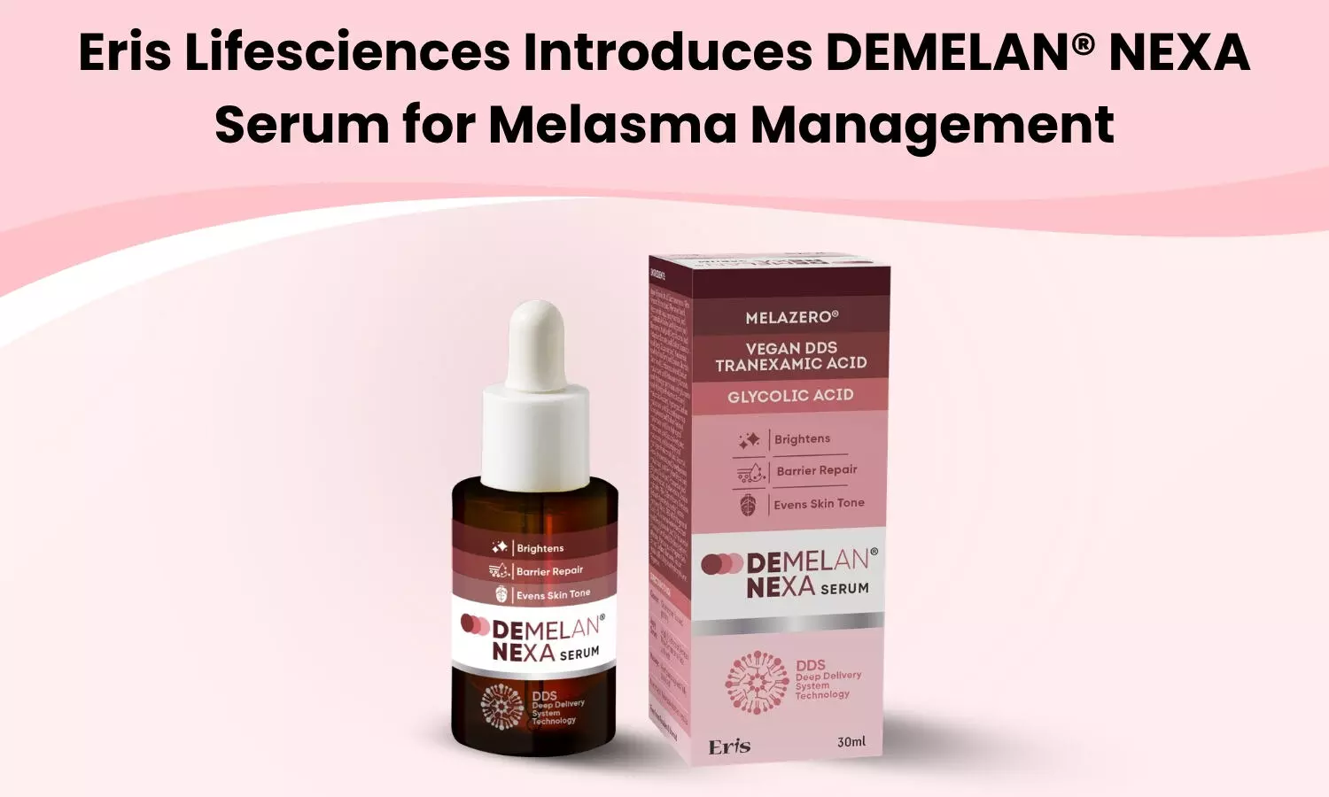 Eris Lifesciences Introduces DEMELAN® NEXA Serum: Next-Generation Melanophagy-Focused Approach for Melasma Management in India