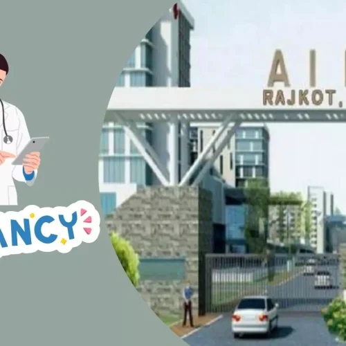 Recruitment At AIIMS RAJKOT: Apply Now For FACULTY Posts, Check Last Date Here..