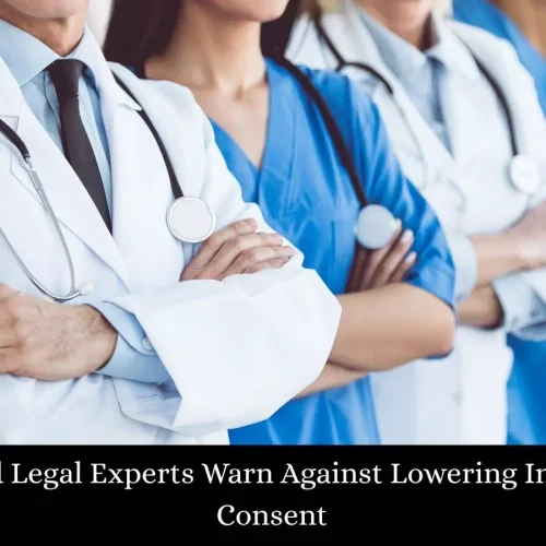Doctors, Legal Experts oppose Lowering Age of Consent