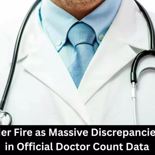 NMC Under Fire as Massive Discrepancies Emerge in Official Doctor Count Data