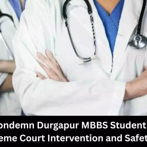 Durgapur MBBS Student Gangrape: Doctors Urge Supreme Court Intervention and Safety Reforms