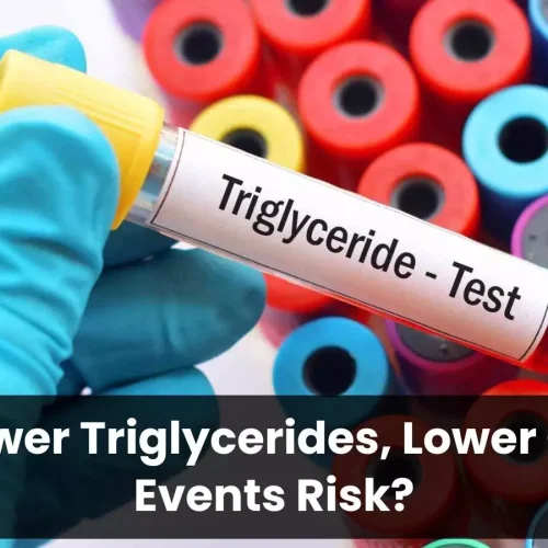 Lower Triglycerides, Lower Risk? Large Real-World Study Finds Only Modest Cardiovascular Benefit, December 2025 Published AHJP Study