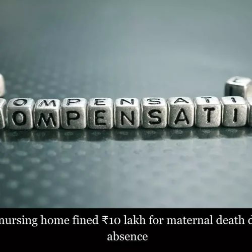 West Bengal nursing home fined Rs 10 lakh in maternal death case