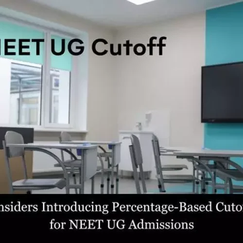 NMC Considers Introducing Percentage-Based Cutoff System for NEET UG Admissions